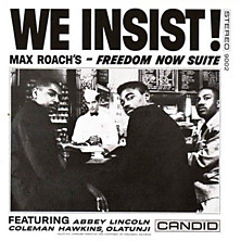 Review of We Insist: Freedom Now Suite Review of We Insist: Freedom Now Suite