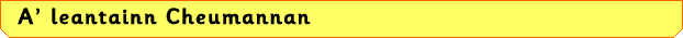 A' leantainn Cheumannan