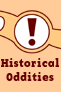 Historical Oddities