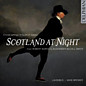 Review of Scotland at Night - Choral Settings of Scottish Poetry from Robert Burns to Alexander McCall Smith