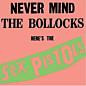 Review of Never Mind The Bollocks Review of Never Mind The Bollocks