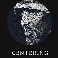 Review of Centering: Unreleased Early Recordings 1976-1987 Review of Centering: Unreleased Early Recordings 1976-1987