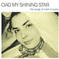 Review of Ciao My Shining Star: The Songs Of Mark Mulcahy
