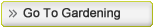 Go to Gardening