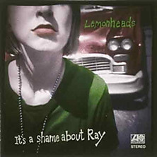 Review of It's A Shame About Ray Review of It's A Shame About Ray