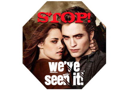 Stop! I've seen New Moon