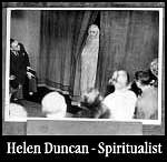 Helen Duncan Spiritualist