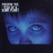 Review of Fear of A Blank Planet Review of Fear of A Blank Planet