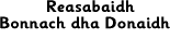 Reasabaidh Bonnach dha Donaidh