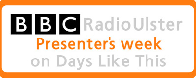 Coming soon to Days Like This - Radio Ulster presenters week