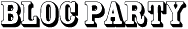 Bloc Party