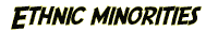 Ethnic Minorities