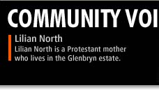Community Voices - Lilian North, a Protestant mother who lives in the Glenbryn estate