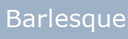 Barlesque