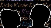Rizzle Kicks...