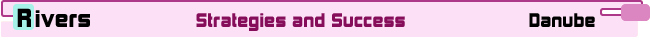 Rivers: The Danube:strategies and Success