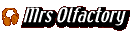 Mrs Olfactory