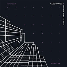 Review of Cold Waves and Minimal Electronics Vol 1 