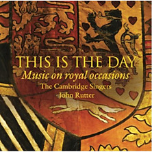 Review of This Is the Day: Music on Royal Occasions Review of This Is the Day: Music on Royal Occasions