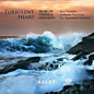 Review of Turbulent Heart: Music of Vierne and Chausson