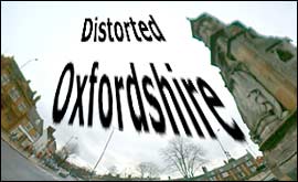 Click the pic for our full Distorted Oxfordshire index.