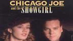 Ffilm Chicago Joe and the Showgirl