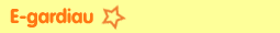 E-gardiau