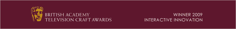 British Academy Television Craft Awards - Winner 2009 Interactive Innovation