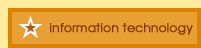 Information technology