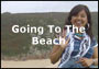 Going To The Beach