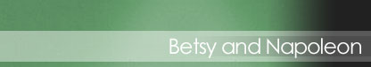 Betsy and Napoleon