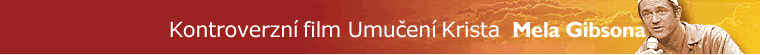 Kontroverze kolem filmu Umučení Krista
