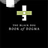 Review of Book Of Dogma Review of Book Of Dogma