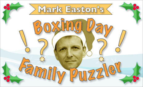  Mark Easton's Boxing Day Family Puzzler