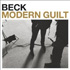 Beck: Modern Guilt Beck: Modern Guilt
