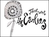 These Were The Earlies