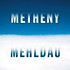 Review of Metheny Mehldau Review of Metheny Mehldau