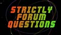 Answers to your Forum questions