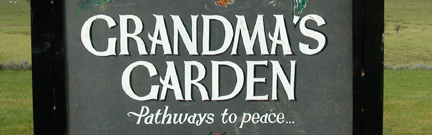 Sign for 'Grandma's Garden'