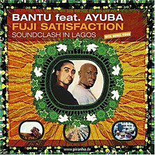 Review of Fuji Satisfaction: Soundclash in Lagos Review of Fuji Satisfaction: Soundclash in Lagos