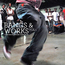 Review of Bangs & Works Vol. 1 (A Chicago Footwork Compilation)