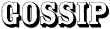 Gossip