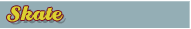 Skate