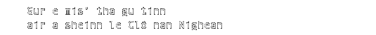 Gur e mis' tha gu tinn